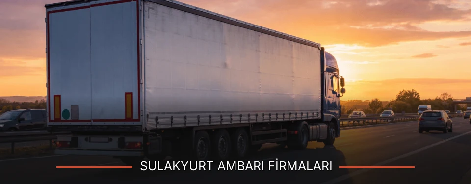 Sulakyurt Ambarı Taşımacılık Sulakyurt Ambarı Taşımacılık